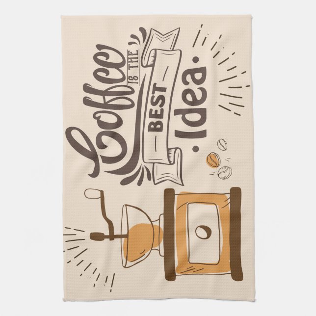 Coffee Lover Coffee Is The Best Idea Kitchen Towel (Vertical)