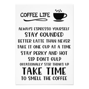 Coffee Lover Coffee Life Motivational Photo Print
