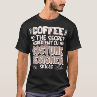 Coffee lover Costume Designer T-Shirt