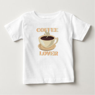 Coffee Lover – Cute & Cozy for Caffeine Fans Baby T-Shirt
