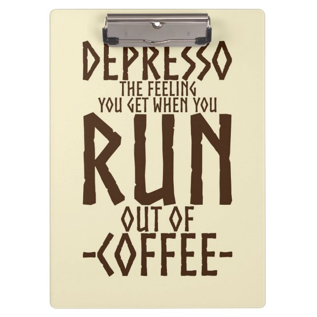 Coffee Lover Depresso Artwork Clipboard (Front)