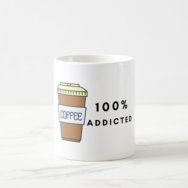 Coffee Lover Design 100% Addicted Caffeine  Coffee Mug (Creator Uploaded)