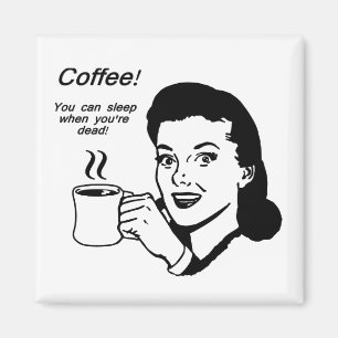 Coffee Lover Funny 2 Inch Square Magnet