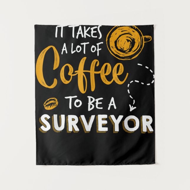 Coffee Lover Funny Surveyor Engineer Construction Tapestry (Front)