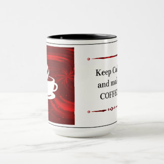 Coffee Lover Gift Mug – Keep Calm and Make Coffee