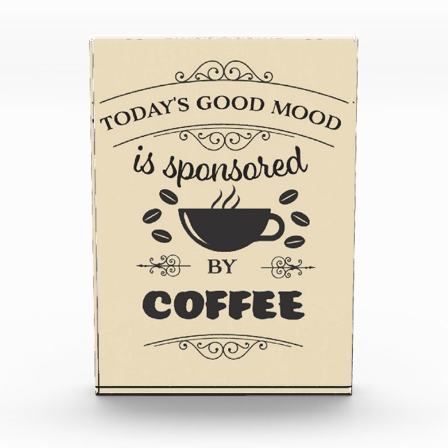 Coffee Lover Good Mood Is Sponsored By Coffee Photo Block (Front)