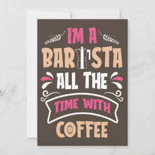 Coffee Lover I Am A Barista Coffee Thank You Card