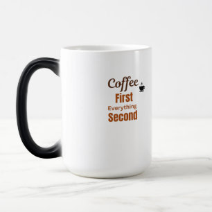 Coffee Lover Mug Coffee First Everything Second