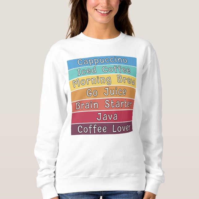 Coffee Lover  Sweatshirt (Front)
