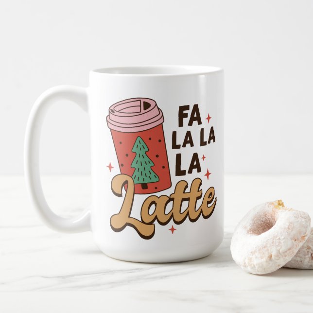 Coffee Lover's Christmas Fa La La La Latte Coffee Mug (With Donut)