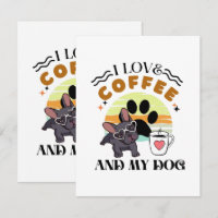 Coffee Lovers - I Love Coffee And My Dog
