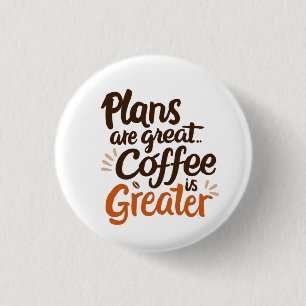 Coffee Lover's Typography 1 Inch Round Button