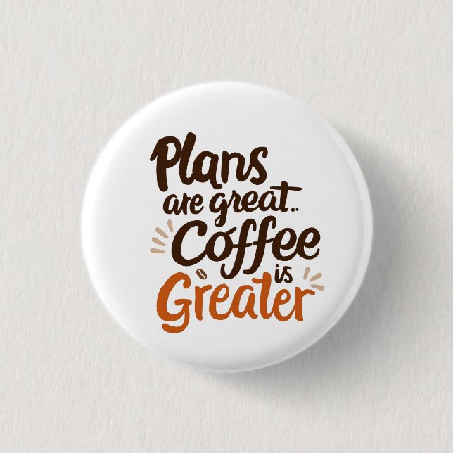 Coffee Lover's Typography 1 Inch Round Button (Front)