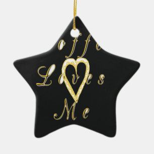 Coffee loves me. ceramic ornament