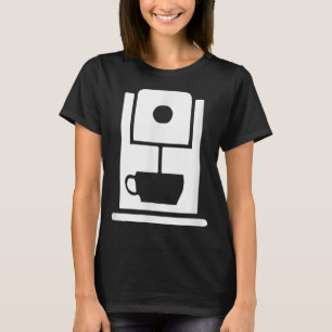 Coffee Machine Cafe Worker Uniform  T-Shirt