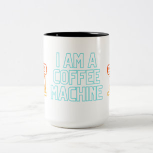 Coffee Machine Funny quotes Classic Mug, 11 oz Two-Tone Coffee Mug