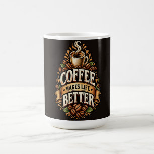 Coffee Makes Life Better – Coffee Lover Vintage Mug