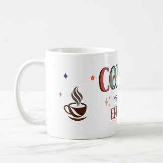 Coffee Makes Me Energetic Mug | Funny Coffee Lover