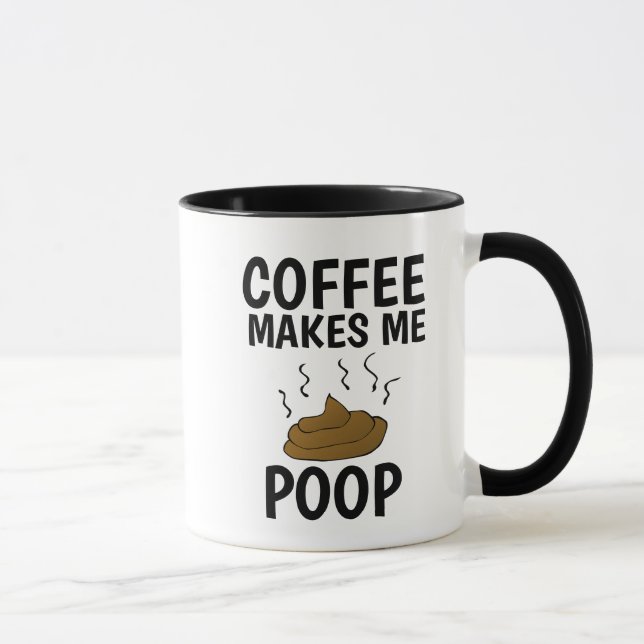 COFFEE MAKES ME POOP MUGS (Right)