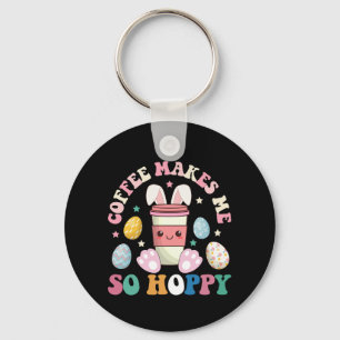 Coffee Makes Me So Hoppy Bunny Rabbit Happy Easter Keychain