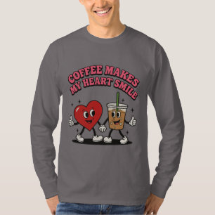 Coffee Makes My Heart Smile T-Shirt