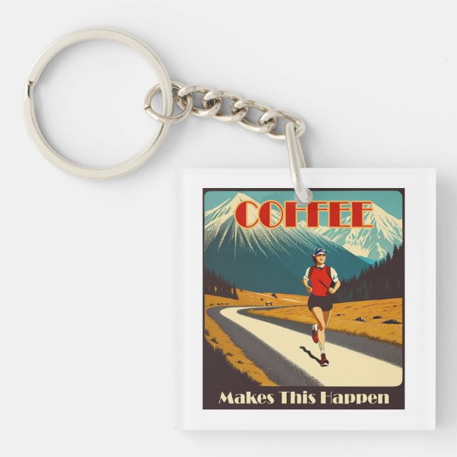Coffee Makes This Happen Running Keychain (Front)