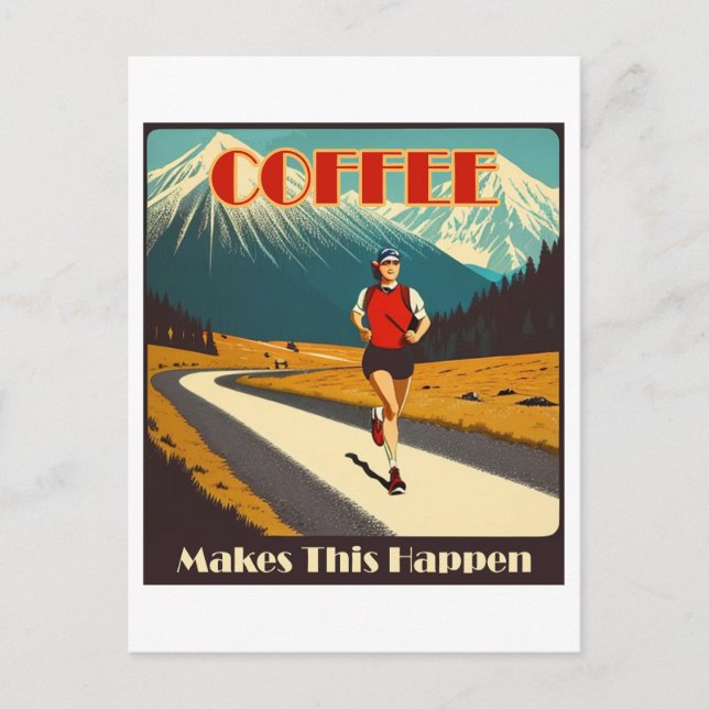 Coffee Makes This Happen Running Postcard (Front)