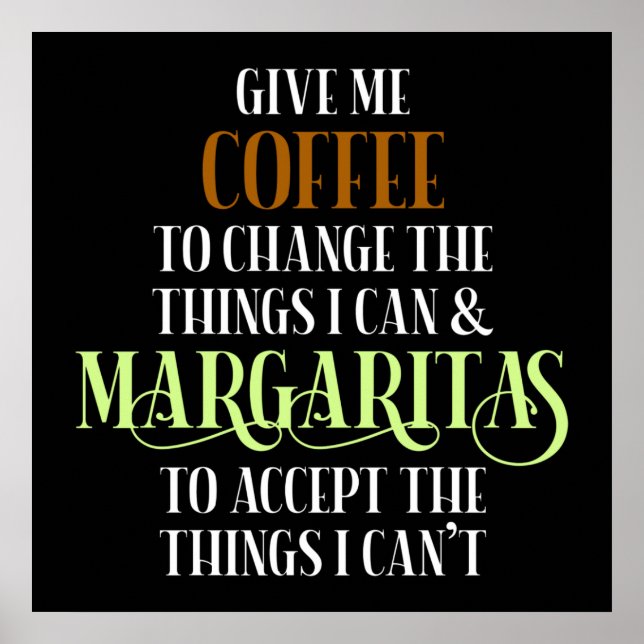 Coffee & Margarita Lover Funny Saying Poster (Front)