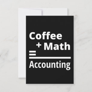 Coffee + Math = Accounting Card