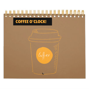 Coffee Moment   Coffee time Calendar