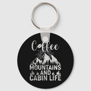 Coffee Mountains Cabin Life Outdoor Camping Keychain