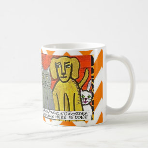 COFFEE MUG-CHAOS, PANIC, DISORDER COFFEE MUG