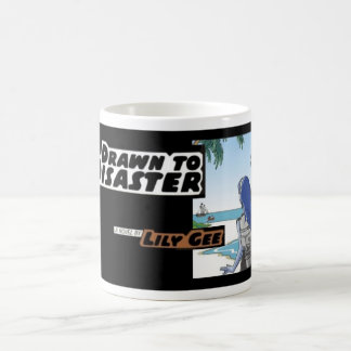 Coffee Mug - DRAWN TO DISASTER by Lily Gee