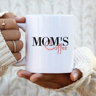 Coffee Mug for Mom