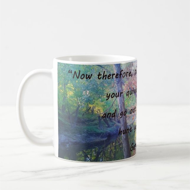 Coffee mug for the hunter w Genesis quote (Left)