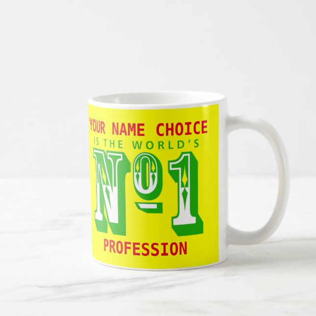 Coffee Mug for the World's Number One! (Right)
