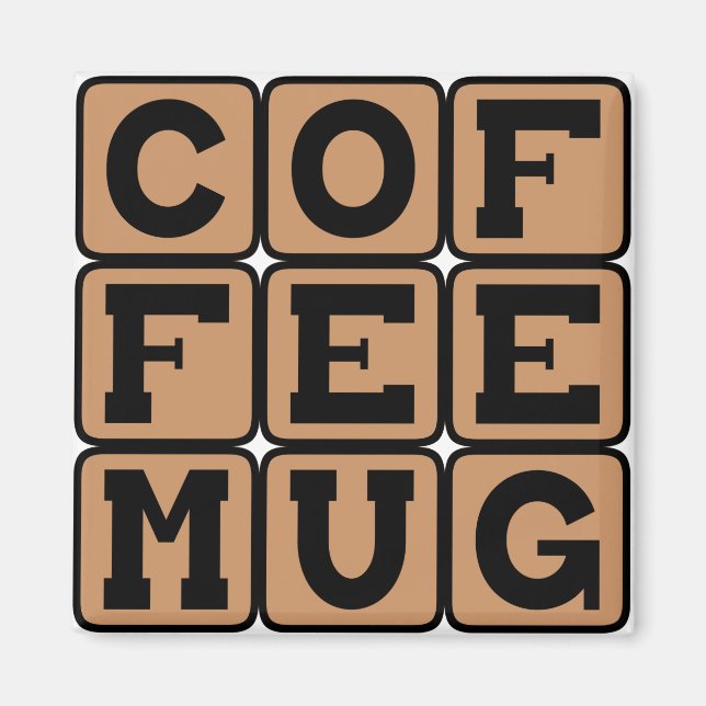 Coffee Mug Magnet (Front)