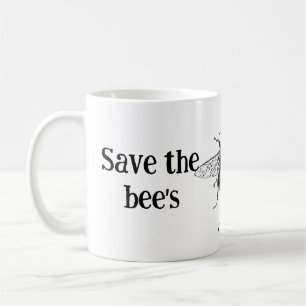 Coffee Mug - Save the bee's 