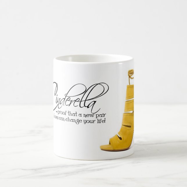 Coffee Mug Tea Cup Cinderella Yellow Shoes Quote (Center)