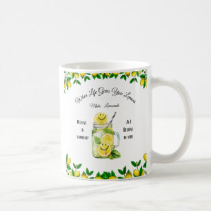 Coffee Mug When Life Gives You Lemons