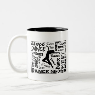 Coffee mug with Dance design on it. You will like 
