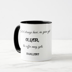 Coffee Mug with Funny Message
