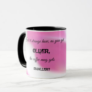 Coffee Mug with Funny Message