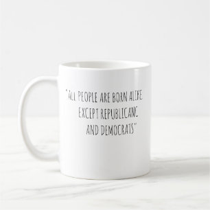 Coffee mug with funny quote