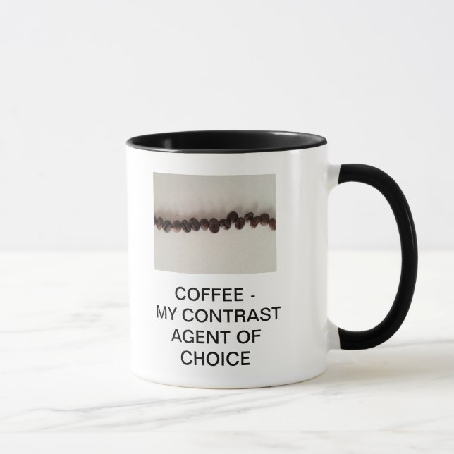COFFEE - MY CONTRAST AGENT OF CHOICE MUG (Right)