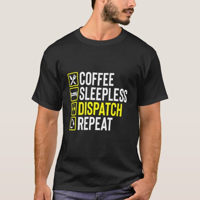 Coffee Night Shift 911 Dispatcher First Responders T-Shirt (Front)