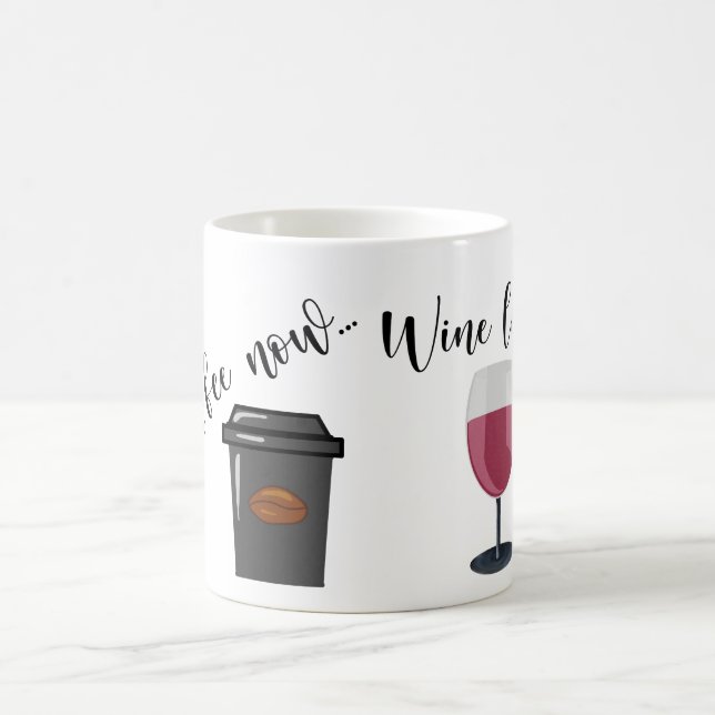 Coffee Now Wine Later Mug (Center)