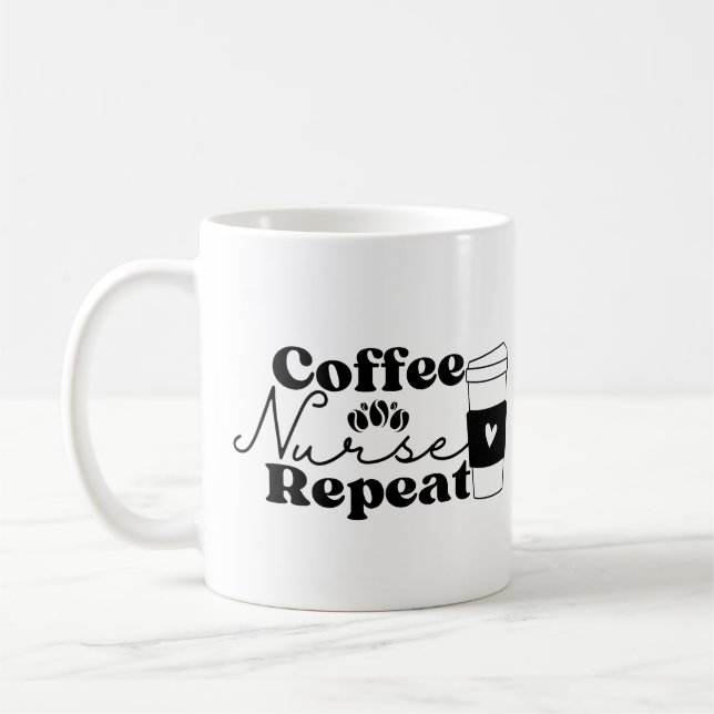 Coffee Nurse Repeat Mug (Left)