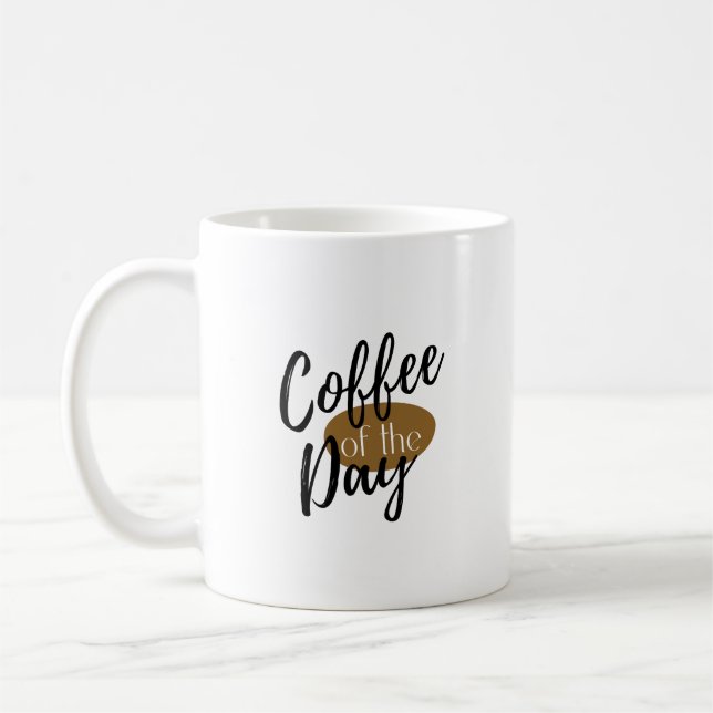 Coffee of the Day Mug – Start Your Day with a Sip  (Left)
