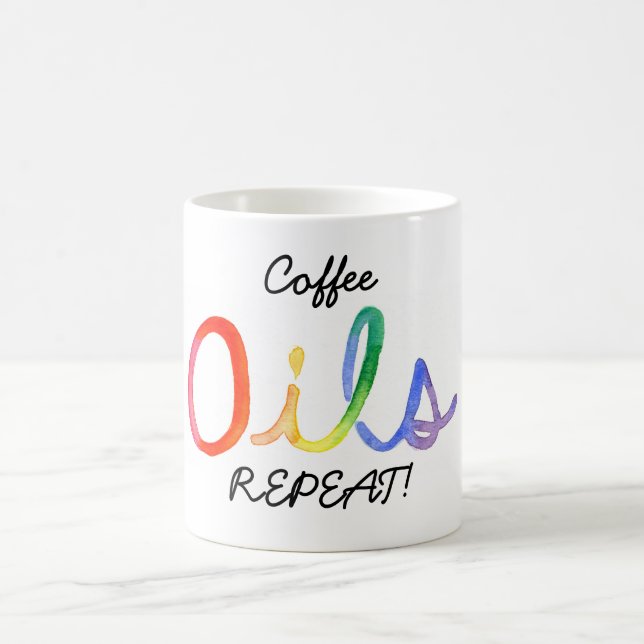 Coffee, OILS, REPEAT! Mug (Center)